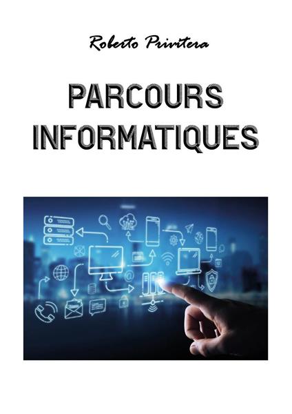 Parcours informatiques - Roberto Privitera - copertina