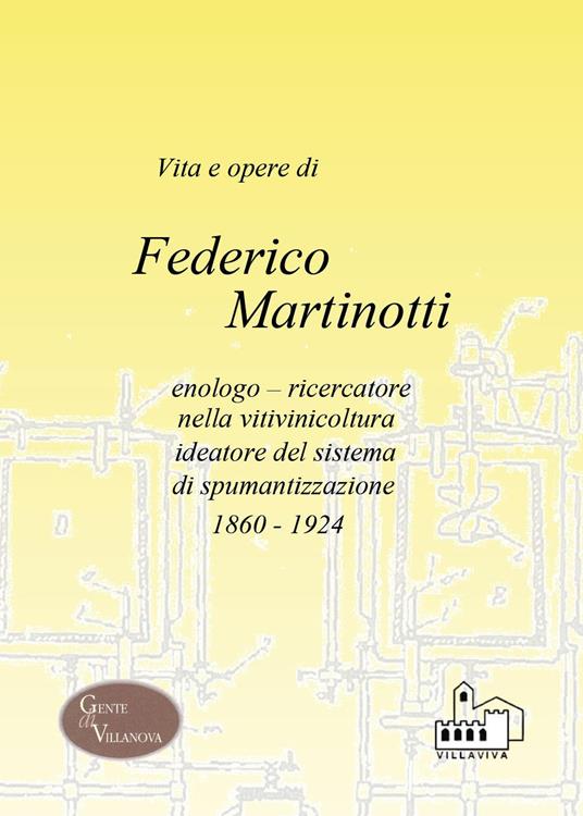 Vita e opere di Federico Martinotti - copertina
