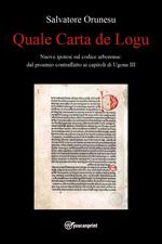 Quale Carta de Logu. Nuove ipotesi sul codice arborense: dal proemio contraffatto ai capitoli di Ugone III
