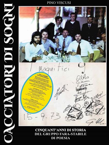 Cacciatori di sogni. Cinquant'anni di storia del gruppo Fara-Stabile di poesia - Pino Viscusi - ebook