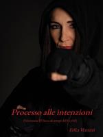 Processo alle intenzioni (Giovanna D'Arco ai tempi del Covid)