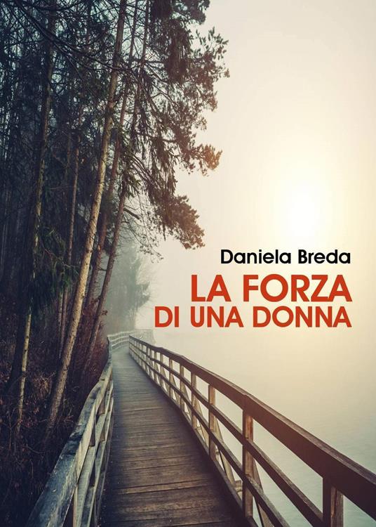 La forza di una donna - Daniela Breda - copertina
