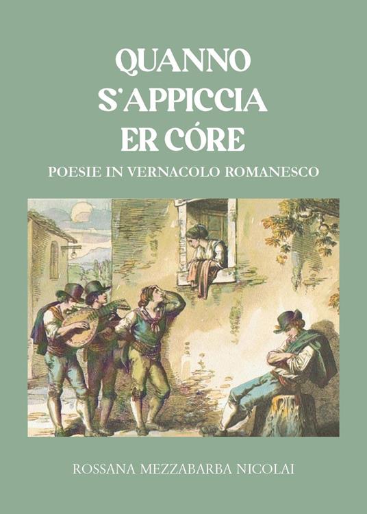 Quanno s'appiccia er còre - Rossana Mezzabarba Nicolai - copertina