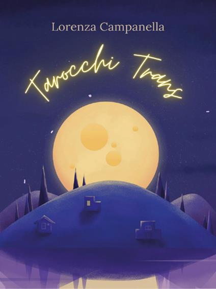 Tarocchi trans - Lorenza Campanella - ebook