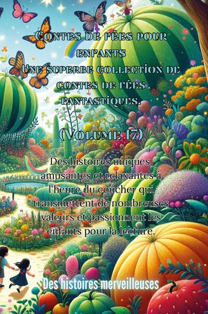Contes de fées pour enfants. Une superbe collection de contes de fées fantastiques. Vol. 17 - copertina