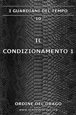 Il condizionamento. Vol. 1