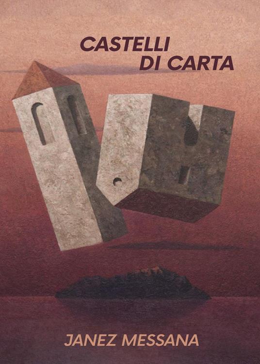 Castelli di carta - Janez Messana - copertina
