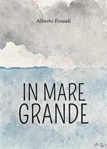 In mare grande