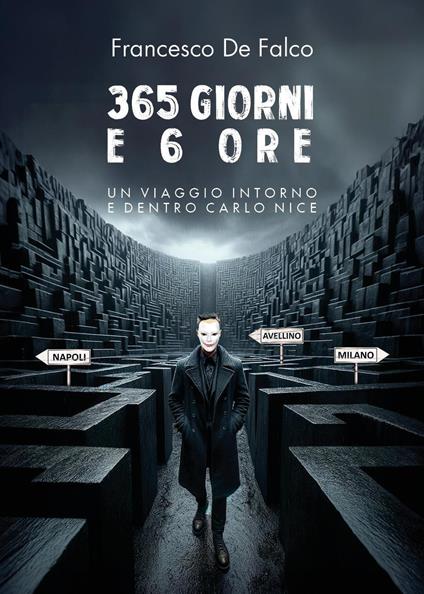 365 giorni e 6 ore - Francesco De Falco - copertina