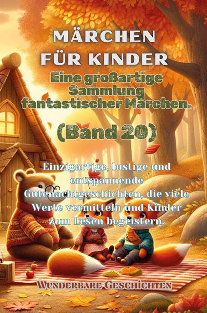 Märchen für Kinder. Eine großartige Sammlung fantastischer Märchen. Vol. 20 - copertina