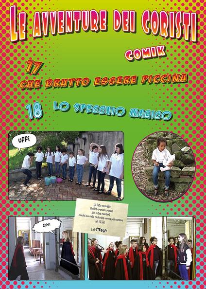 Che brutto essere piccina-Lo specchio magico. Le avventure dei coristi. Vol. 17-18 - Fernando Guerrieri - copertina