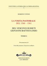 La visita pastorale del 1560-1561 del Vescovo di Rieti Giovanni Battista Osio. Vol. 1