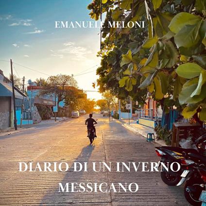 Diario di un inverno messicano - Emanuele Meloni - copertina