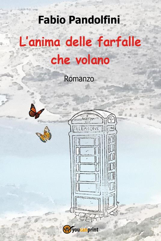 L'anima delle farfalle che volano - Fabio Pandolfini - copertina