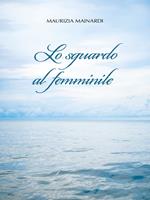 Lo sguardo al femminile