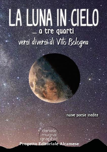 La luna in cielo...a tre quarti - Vito Bologna - copertina