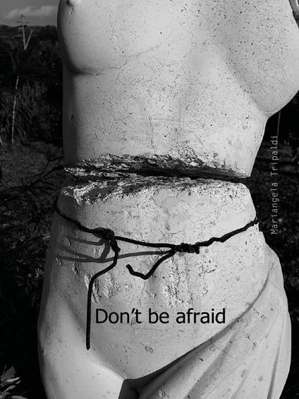 Don't be afraid - Mariangela Tripaldi - copertina