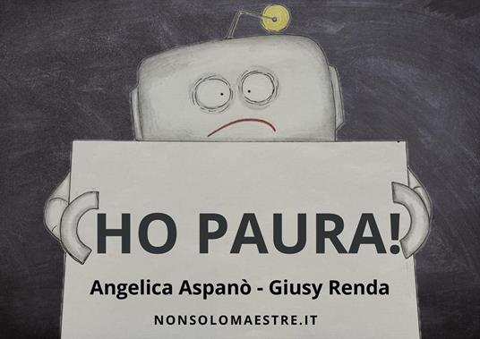 Ho paura! - Angelica Aspanò,Giusy Renda - copertina