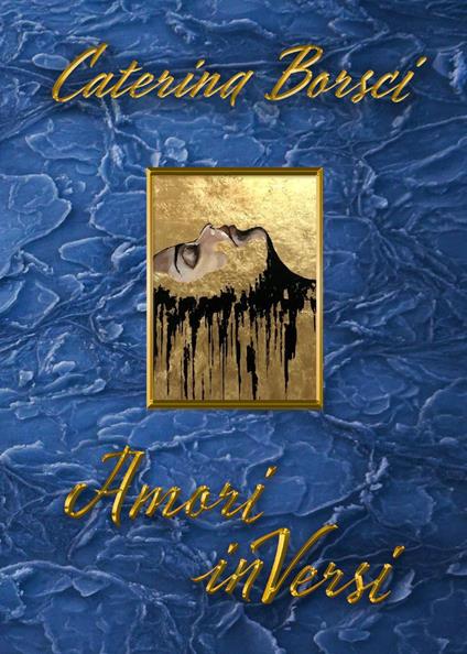 Amori inVersi - Caterina Borsci - copertina