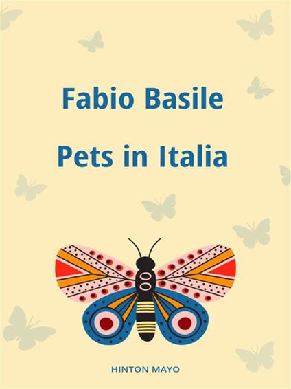 Pets in italia - Fabio Basile - ebook