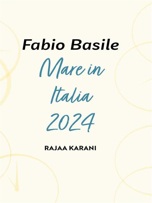 Mare in Italia 2024 - Fabio Basile - ebook