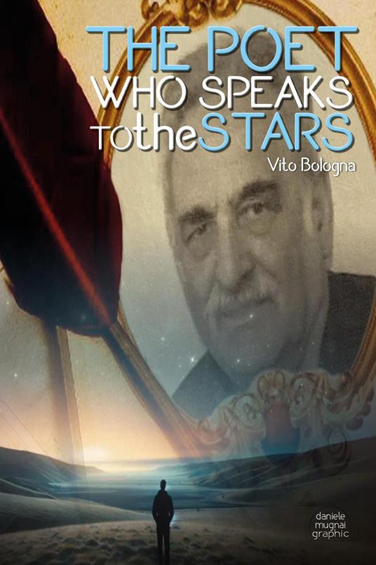 The poet who speaks to the stars - Vito Bologna - copertina