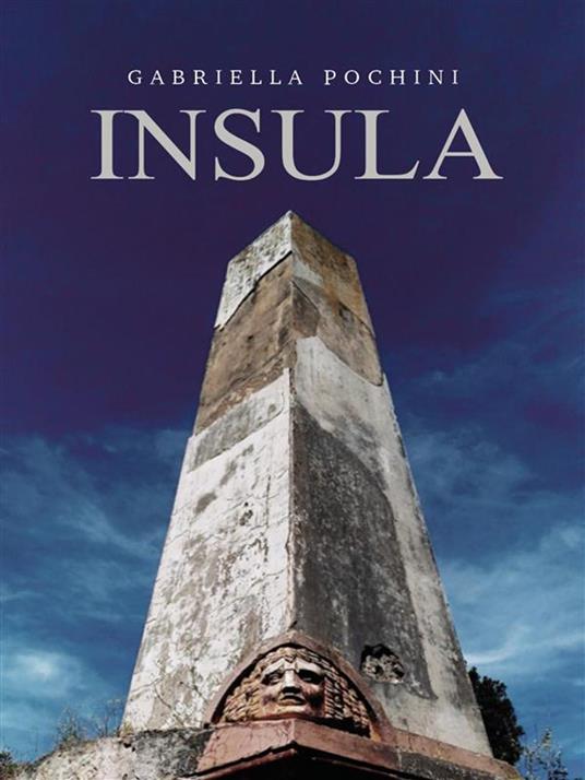 Insula - Gabriella Pochini - ebook