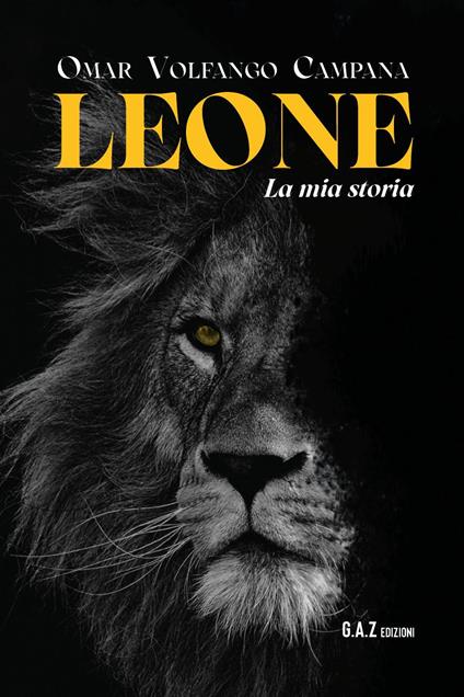 Leone. La mia storia - Omar Volfango Campana - copertina