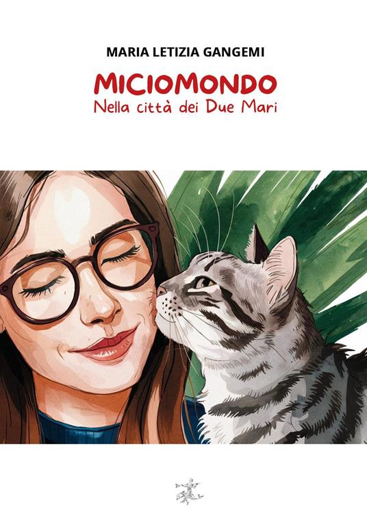 Miciomondo. Nella città dei due mari - Maria Letizia Gangemi - copertina