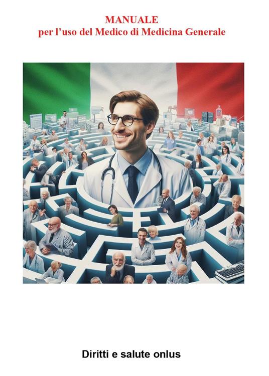 Manuale per l'uso del medico di medicina generale - Fabio Valente - copertina