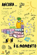 Ancora non è il momento. Diario
