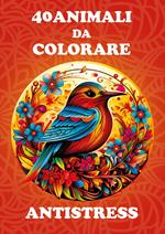 40 animali da colorare antistress