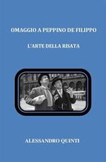 Omaggio a Peppino De Filippo. L'arte della risata