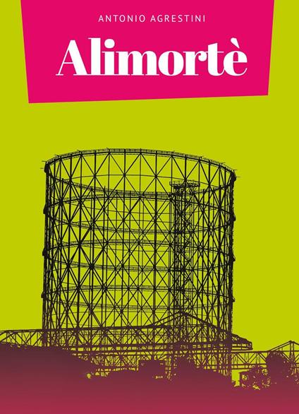 Alimortè - Antonio Agrestini - copertina