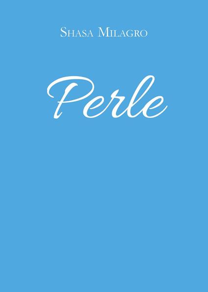 Perle - Shasa Milagro - copertina