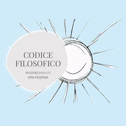 Codice filosofico - Maximiliana CC - copertina