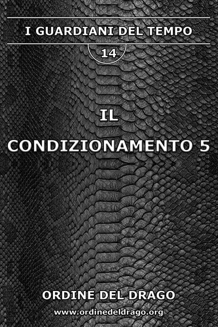 Il condizionamento. Vol. 5 - copertina