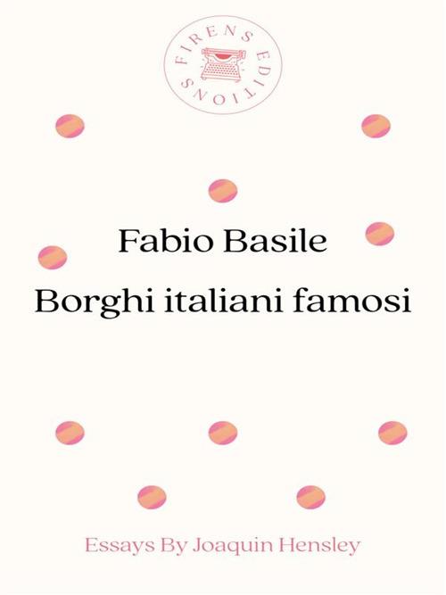 Borghi italiani famosi - Fabio Basile - ebook