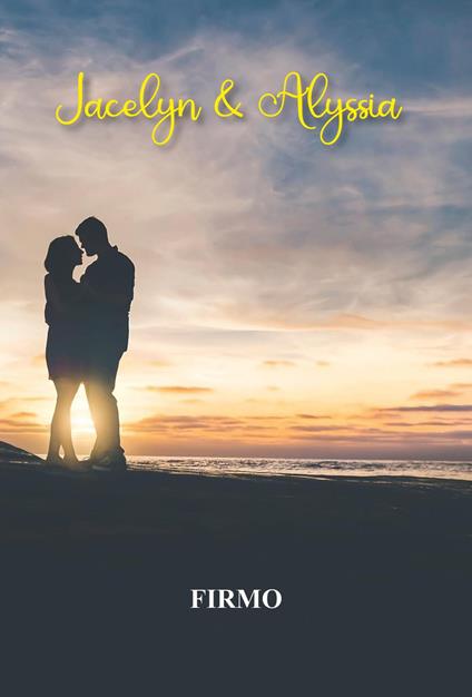 Jacelyn e Alyssia - Firmo - copertina