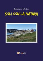 Soli con la natura