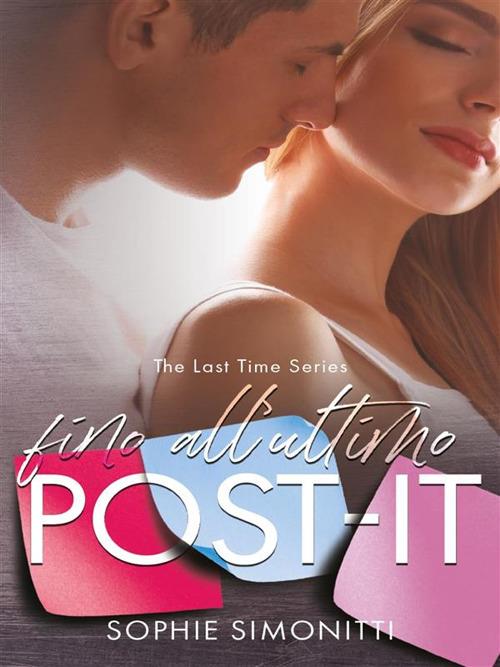 Fino all'ultimo post-it - Sophie Simonitti - ebook