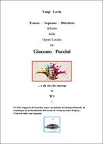 Tenore-Soprano-Direttore. Del debutto delle Opere Liriche di Giacomo Puccini