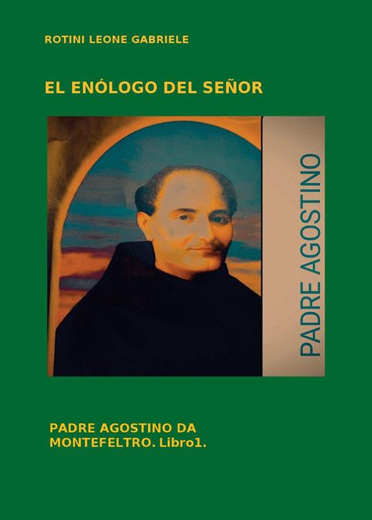 El enólogo del Señor - Leone Gabriele Rotini - copertina