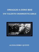 Omaggio a Dino Risi. Un talento indimenticabile
