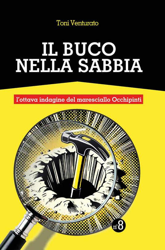Il buco nella sabbia - Toni Venturato - copertina