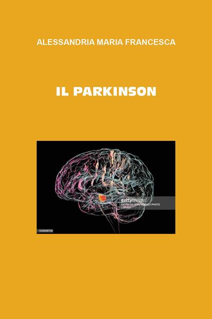 Il Parkinson - Maria Francesca Alessandria - copertina