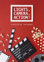 Lights, camera, action!
