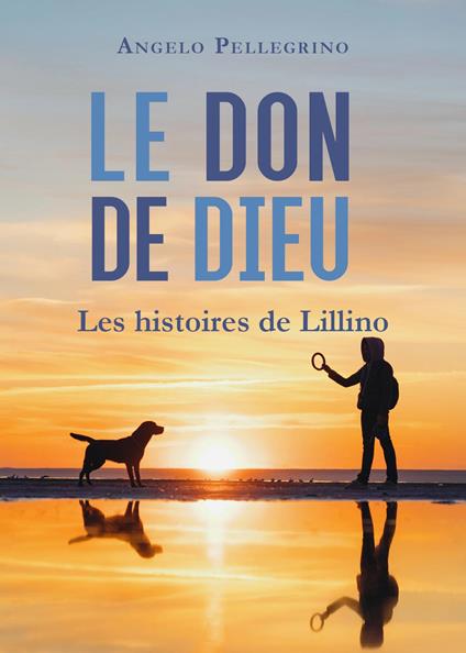 Le don de Dieu - Angelo Pellegrino - copertina