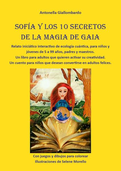 Sofía y los 10 secretos de la magia de Gaia - Antonella Giallombardo - copertina