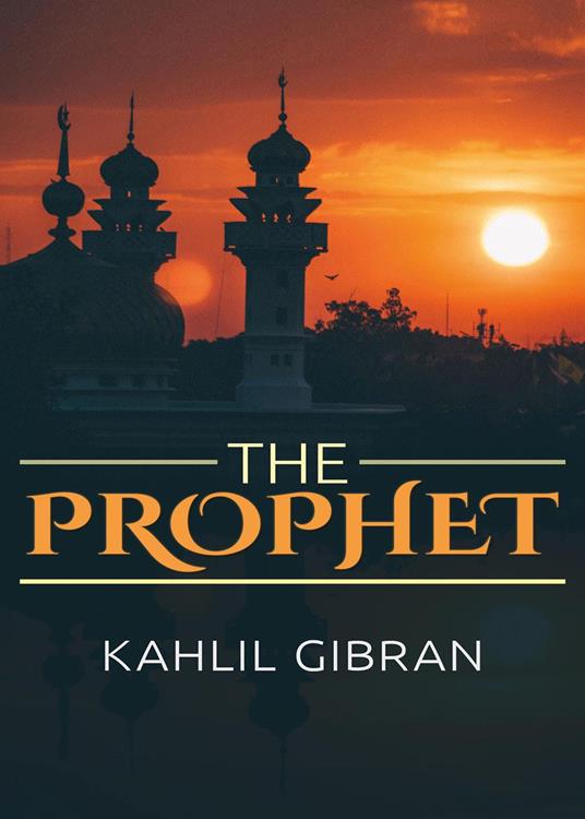 The prophet - Kahlil Gibran - copertina